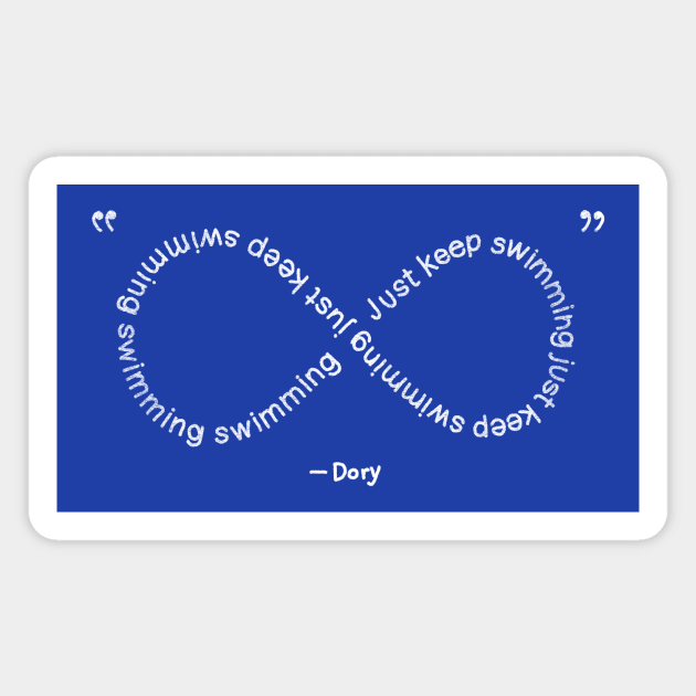 Dory Just Keep Swimming Magnet by sixfootgiraffe